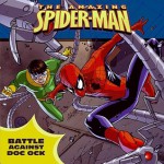 Spider-Man: Battle against Doc Ock - Jennifer Frantz, Andie Tong