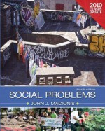 Social Problems, Census Update Plus Mysoclab with Etext -- Access Card Package - John J. Macionis