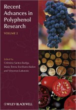 Recent Advances in Polyphenol Research, a Href="/DB/P_work.Plwork_id=494162" Recent Advances in Polyphenol Research/A, a Href="/DB/P_work.Plwork_id=494163" Volume 2/A - Celestino Santos-Buelga, Maria Teresa Escribano-Bailon, Vincenzo Lattanzio