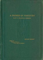 A Primer of Forestry Part II Practical Forestry - Gifford Pinchot