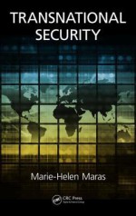 Transnational Security - Marie-Helen Maras