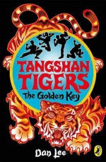 The Golden Key (Tangshan Tigers) - Dan Lee