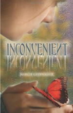 Inconvenient - Margie Gelbwasser