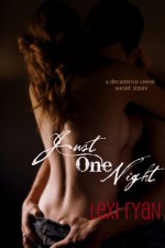 Just One Night - Lexi Ryan