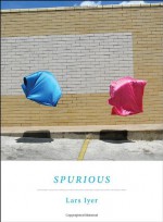 Spurious - Lars Iyer