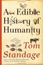 An Edible History of Humanity - Tom Standage