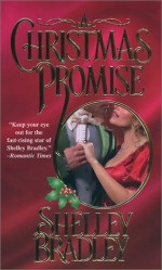 A Christmas Promise - Shelley Bradley