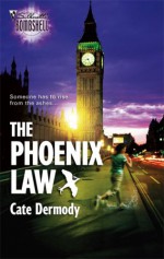 The Phoenix Law - C.E. Murphy, Cate Dermody