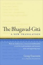 The Bhagavad-Gita: A New Translation - Georg Feuerstein, Brenda Feuerstein