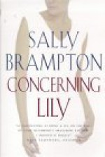 Concerning Lily - Sally Brampton