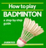 How to Play Badminton - Mike Shaw