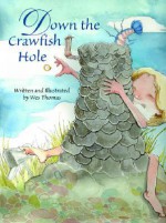 Down the Crawfish Hole - Wes Thomas