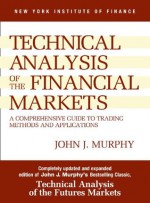 Study Guide to Technical Analysis of the Financial Markets (New York Institute of Finance) - John J. Murphy