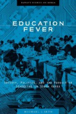 Education Fever - Michael J. Seth