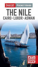 The Nile: Cairo, Luxor, Aswan.. [Written and Updated by Sylvie Franquet - Sylvie Franquet