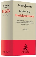 Handelsgesetzbuch - Adolf Baumbach, Klaus J. Hopt