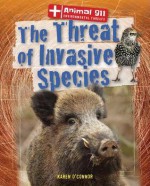 The Threat of Invasive Species - Karen O'Connor