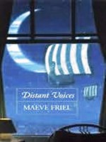 Distant Voices - Maeve Friel