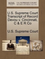 U.S. Supreme Court Transcript of Record Devou v. Cincinnati, C & E R Co - U.S. Supreme Court