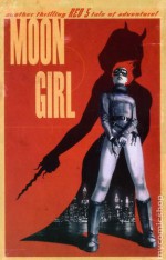 Moon Girl - Johnny Zito, Tony Trov, Rahzzah