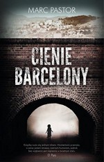 Cienie Barcelony - Pastor Marc