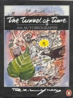 The Tunnel of Time: An Autobiography - R.K. Laxman