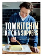 Kitchin Suppers - Tom Kitchin