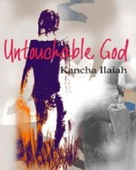 Untouchable God - Kancha Ilaiah