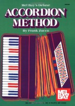 Mel Bay's Deluxe Accordion Method - Frank Zucco