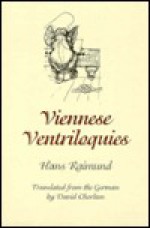 Viennese Ventriloquies - Hans Raimund, David Chorlton