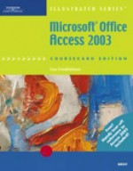 Microsoft Office Access 2003, Illustrated Brief, Coursecard Edition - Lisa Friedrichsen