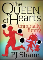 The Queen of Hearts - P.J. Shann