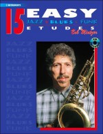 15 Easy Jazz, Blues & Funk Etudes: C Instrument, Book & CD - Bob Mintzer