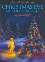 Trans Siberian Orchestra's Christmas Eve & Other Stories - Paul O'Neill