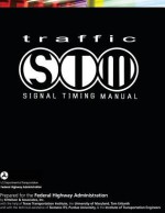 Traffic Signal Timing Manual - Federal Highway Administration