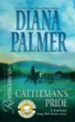 Cattleman's Pride (Long, Tall Texans) - Diana Palmer