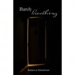 Barely Breathing - Rebecca Donovan