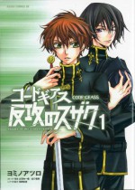 Code Geass: Suzaku of the Counterattack, Vol. 1 - Ichirou Ohkouchi, Goro Taniguichi, Atsuro Yomino