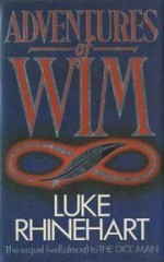 Adventures Of Wim - Luke Rhinehart