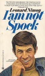 I am Not Spock - Leonard Nimoy