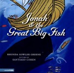 Jonah & the Great Big Fish - Rhonda Gowler Greene