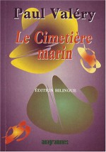 Le Cimetière marin : Edition bilingue français-anglais - Paul Valéry, Jean-Pierre Attal