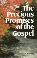 The Precious Promises Of The Gospel - Joseph Alleine