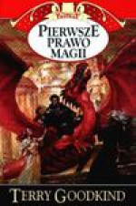 Pierwsze prawo magii - Terry Goodkind, Lucyna Targosz