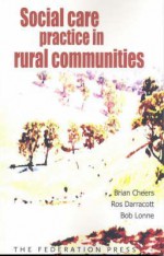 Social Care Practice in Rural Communities - Brian Cheers