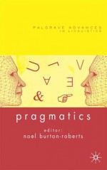 Pragmatics - Noel Burton-Roberts