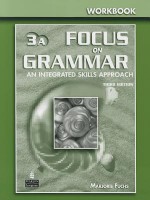 Focus on Grammar 3 Split Workbook a - Marjorie Fuchs, Margaret Bonner, Miriam Westheimer