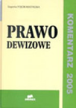 Prawo dewizowe : 2005 - Eugenia Fojcik-Mastalska