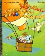 Blinky Bill's Extraordinary Balloon Adventure - Dorothy Wall