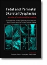 Fetal and Perinatal Skeletal Dysplasias: An Atlas of Multimodality Imaging - Christine M. Hall